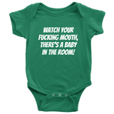 Funny Baby One-piece - Vulgar Baby Shirt - Rude Baby - Watch Your Fucking Mouth - Baby Shower or First Birthday - Many Sizes And Colors