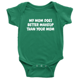 Cute Baby One-piece - Makeup Artist Baby Shirt - Makeup Baby Bodysuit - My Mom Does Better Makeup - Many Sizes And Colors - Baby Present