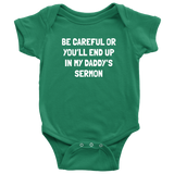 Pastor Baby Bodysuit - Minister Baby One-piece - Preacher Baby Shirt - Funny Pastor Baby Gift - You'll End Up In My Daddy's Sermon
