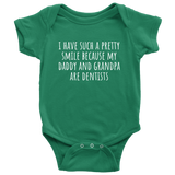 Custom Design - My Daddy and Grandpa are Dentists