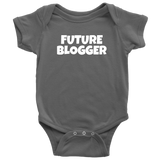 Blogging Baby Bodysuit - Blogger Baby One-piece - Gift For Blogger's Baby - Future Blogger - Many Sizes And Colors