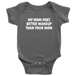 Cute Baby One-piece - Makeup Artist Baby Shirt - Makeup Baby Bodysuit - My Mom Does Better Makeup - Many Sizes And Colors - Baby Present