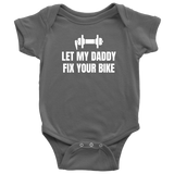 Bicycle Mechanic Baby Bodysuit - Bike Mechanic Baby Shirt - Baby One-piece - Let My Daddy Fix Your Bike - Baby Shower Gift Idea