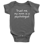 Funny Psychology Baby Shirt - Psychologist Baby One-piece - My Mom Is A Psychologist - Baby Shower Gift Idea - Many Sizes And Colors