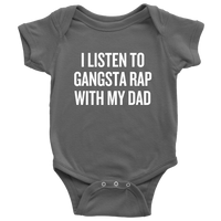 Funny Baby One-piece - Hip Hop Baby Clothes - Gangsta Rap With My Dad - Baby Shower, First Birthday - Baby Rapper - All Cotton