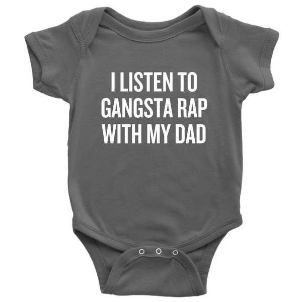 Funny Baby One-piece - Hip Hop Baby Clothes - Gangsta Rap With My Dad - Baby Shower, First Birthday - Baby Rapper - All Cotton