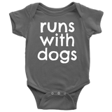 Dog Lover Baby Shirt - Animal Rescuer Baby One-piece - Runs With Dogs - Dog Adoption - Many Sizes And Colors - All Cotton