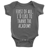 Acting Baby Shirt - Theater Baby One-piece - Actor, Thespian Baby Clothes - Thank The Academy - Many Sizes And Colors - All Cotton