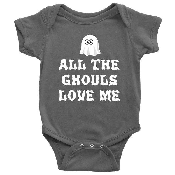 Cute Halloween Baby Shirt - Creepy Baby One-piece - Baby Bodysuit - All The Ghouls Love Me - Many Sizes And Colors - Halloween Baby Gift