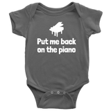Cute Pianist Baby Shirt - Piano Baby One-piece - Put Me Back On The Piano - Baby Shower Or First Birthday Gift - Many Sizes And Colors