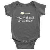 Funny Baby One-piece - Cute Baby Shirt - That Ain't An Airplane - Many Sizes And Colors Available - Baby Shower or First Birthday Gift