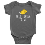 Funny Thanksgiving Baby Bodysuit - Talk Turkey To Me - Thanksgiving Baby One-piece - Cute Thanksgiving Baby Gift