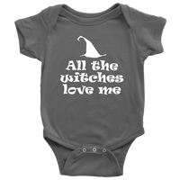 Cute Halloween Baby Shirt - Witch Baby One-piece - Spooky Baby Bodysuit - All The Witches Love Me - Halloween Baby Gift