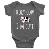 Cute Baby One-piece - Infant Bodysuit - Farming Baby Shirt - Holy Cow I'm Cute - Cute Baby Gift - Many Sizes And Colors Available - Cute Cow