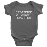 Aircraft Spotter Baby One-piece - Certified Aircraft Spotter - Plane Spotter Baby Gift - Many Sizes And Colors Available - All Cotton