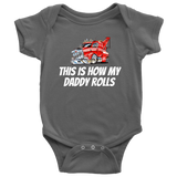 Wrecker Driver Baby Shirt - Tow Truck Baby One-piece - This Is How My Daddy Rolls - Baby Shower Or First Birthday - Many Sizes And Colors