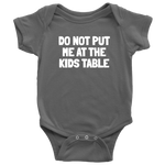 Funny Thanksgiving Baby Bodysuit - Do Not Put Me At The Kids Table - Thanksgiving Baby One-piece - Cute Thanksgiving Baby Gift