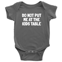 Funny Thanksgiving Baby Bodysuit - Do Not Put Me At The Kids Table - Thanksgiving Baby One-piece - Cute Thanksgiving Baby Gift