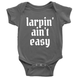 Funny Baby One-piece - LARP Baby Shirt - Larping Baby Bodysuit - Larpin Ain't Easy - Baby Gift Idea - Many Sizes And Colors - All Cotton