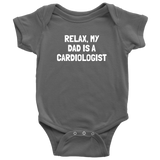 Cardiologist Baby Bodysuit - Cardiology Baby One-piece - My Dad Is A Cardiologist - Baby Shower Gift - Many Sizes And Colors
