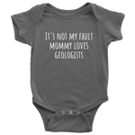 Cute Baby One-piece - Funny Geology Baby Shirt - Mommy Loves Geologists - Geologist Baby Gift - Many Sizes And Colors - All Cotton