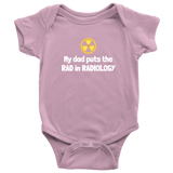 Custom order - my dad puts the rad in radiology