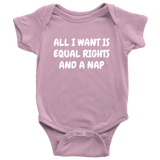 Funny Feminist Baby One-piece - Feminist Baby Bodysuit - Equal Rights And A Nap - Many Sizes And Colors Available - Baby Shower or Birthday