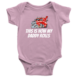 Wrecker Driver Baby Shirt - Tow Truck Baby One-piece - This Is How My Daddy Rolls - Baby Shower Or First Birthday - Many Sizes And Colors