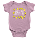 Funny Baby One-piece - Chicken Farmer Baby Bodysuit - Chicks Are All Over Me - Baby Shower, First Birthday Gift - Many Sizes and Colors