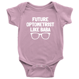 Custom Design - Future Optometrist Like Baba