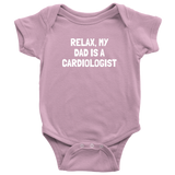 Cardiologist Baby Bodysuit - Cardiology Baby One-piece - My Dad Is A Cardiologist - Baby Shower Gift - Many Sizes And Colors
