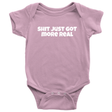 Funny Baby One-piece - Cute Baby Shirt - Shit Just Got More Real - Baby Apparel - Gift for Second or Third Baby