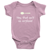Funny Baby One-piece - Cute Baby Shirt - That Ain't An Airplane - Many Sizes And Colors Available - Baby Shower or First Birthday Gift