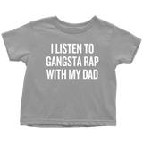 Funny Toddler Shirt - Hip Hop Toddler Tee - Gangsta Rap With My Uncle - Birthday Gift - Baby Rapper - All Cotton