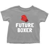 Cute Boxing Toddler Shirt - Boxing Toddler Tee - Boxer Gift - Birthday Gift For Kid - Future Boxer - Many Sizes And Colors - All Cotton