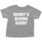 Cute Boxing Toddler Shirt - Boxing Toddler Tee - Boxer Gift - Birthday Gift For Kid - Mommy's Boxing Buddy - Many Sizes And Colors - Cotton