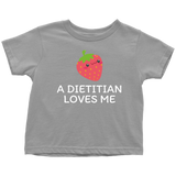 Dietitian Toddler Shirt - Dietitian Toddler Gift - Cute Toddler Tee - A Dietitian Loves Me - Birthday Gift Idea