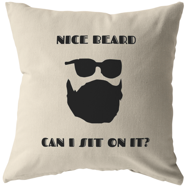 Funny Beard Gift - Beard Throw Pillow - Bearded Boyfriend Gift - Sexy Husband Present - Valentine's Day - Nice Beard - Birthday Gift