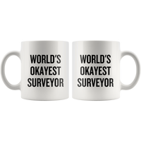 custom order - surveyor mug - world's okayest surveyor