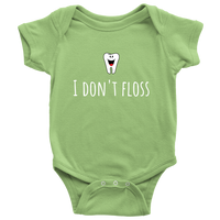 Cute Dentist Baby Shirt - Adorable Baby One-Piece - I Don't Floss - Dentist's Baby Present - Baby Shower, First Birthday - All Cotton