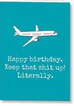 Aircraft Mechanic Birthday Card - Aircraft Mechanics Greeting Card - Keep That Shit Up - Greeting Card