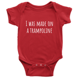 Funny Baby One-Piece - Cute Trampolining Baby Shirt - I Was Made On A Trampoline - Baby Shower First Birthday - Many Sizes An Colors Available