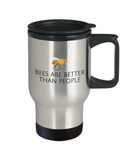 Beekeeper Gift - Apiarist Present Idea - Bees Are Better Than People - Beekeeping Travel Mug