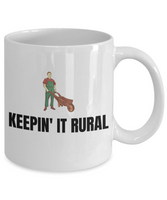 Keepin' It Rural - Funny Gardening Gift - Gardener Mug