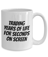 Funny Animator Mug - Animator Gift Idea - Animation Present - Years Of Life For Seconds On Screen