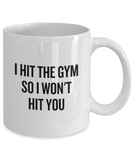 NEW PHRASINATOR: I hit the gym so I won't hit you