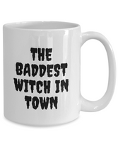 Funny Witch Mug - Witchcraft Gift Idea - Pagan, Occult, Wiccan Gift Idea - Baddest Witch In Town