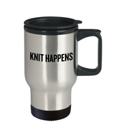 Gift Idea For Knitter - Knitting Travel Mug - Knit Happens