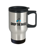 Funny Chemistry Travel Mug - Chemistry Teacher Gift Idea - Chemist Present - Drop The Base