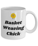 Basket Weaving Chick - Weaver Gift Idea - Wicker Weave Mug